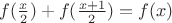 $f(\frac{x}{2}) + f(\frac{x+1}{2}) = f(x)$