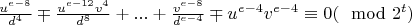 $\frac{u^{e-8}}{d^4}\mp\frac{u^{e-12}v^4}{d^{8}}+...+\frac{v^{e-8}}{d^{e-4}}\mp u^{e-4}v^{e-4}\equiv 0(\mod 2^t)$
