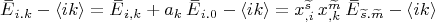 $\overset{\;\_} E_{i.k}-\langle ik \rangle=\overset{\;\_} E_{i,k}+a_k \, \overset{\;\_} E_{i.0} -\langle ik \rangle=x^{\widetilde s}_{,i} \, x^{\widetilde m}_{,k} \, \overset{\;\_} E_{\widetilde s. \widetilde m} -\langle ik \rangle$