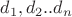 $d_1,d_2..d_n$