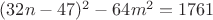 $(32n-47)^2-64m^2=1761$