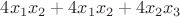 $4x_1x_2+4x_1x_2+4x_2x_3$