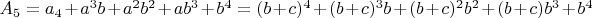 $A_5=a_4+a^3b+a^2b^2+ab^3+b^4=(b+c)^4+(b+c)^3b+(b+c)^2b^2+(b+c)b^3+b^4$