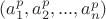 $(a_1^p,a_2^p,...,a_n^p)$