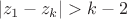 $$\left| z_1-z_k \right | > k-2$$