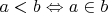 $a<b \Leftrightarrow a \in b$