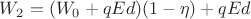 $W_2 = (W_0 + qEd)(1 - \eta) + qEd$