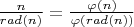 $\frac{n}{rad(n)}=\frac{\varphi(n)}{\varphi(rad(n))}$