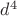 $d^4$