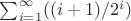 $ \sum^{\infty }_{i=1}((i+1)/2^{i})$