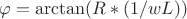 \varphi = \arctan (R*(1/wL))