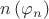$n\left(\varphi_n\right)$