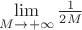 $\lim\limits_{M\to+\infty} \frac1{2M}$