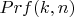 $Prf(k,n)$