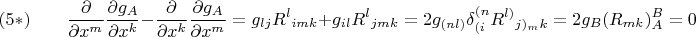$$(5*)\qquad\dfrac{\partial}{\partial x^m}\dfrac{\partial g_A}{\partial x^k}-\dfrac{\partial}{\partial x^k}\dfrac{\partial g_A}{\partial x^m}=g_{lj}R^l{}_{imk}+g_{il}R^l{}_{jmk}=2g_{(nl)}\delta_{(i}^{(n}R^{l)}{}_{j)_mk}=2g_B(R_{mk})^B_A=0$$
