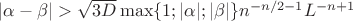 $|\alpha-\beta|>\sqrt{3D}\max\{1;|\alpha|;|\beta|\}n^{-n/2-1}L^{-n+1}$