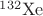 ${}^{132}\mathrm{Xe}$