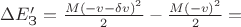 $\Delta E_{\text З}' = \frac {M (-v - \delta v)^2}{2}-\frac {M (-v)^2}{2} = $