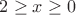 $2 \ge x \ge 0$