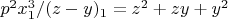 $p^2x_1^3/(z-y)_1=z^2+zy+y^2$
