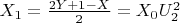 $X_1 =\frac {2Y+1-X} 2= X_0U_2^2$