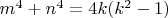 $m^4+n^4=4k(k^2-1)$