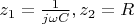 $z_1=\frac {1} {j\omega C},z_2=R$
