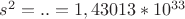 $s^2=..=1,43013*10^{33}$