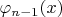 $\varphi_{n-1}(x)$