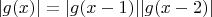 $|g(x)| = |g(x-1)| |g(x-2)|$