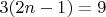 $3(2n-1)=9 \quad$