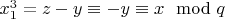 $x_1^3=z-y\equiv -y \equiv x \mod q$