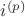 $i^{(p)}$