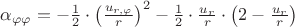 $\alpha_{\varphi\varphi}=-\frac{1}{2}\cdot\left(\frac{u_{r,\varphi}}{r}\right)^2-\frac{1}{2}\cdot\frac{u_r}{r}\cdot\left(2-\frac{u_r}{r}\right)$