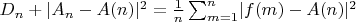 $D_n+\lvert A_n-A(n)\rvert^2=\frac{1}{n}\sum_{m=1}^{n}\lvert f(m)-A(n)\rvert^2$