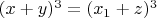 $(x+y)^3=(x_1+z)^3$