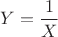 $Y=\dfrac{1}{X}$