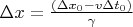 ${\Delta}x = {\frac{({\Delta}{x_0} - v{\Delta}{t_0})}{\gamma}}$