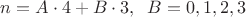 $n=A \cdot 4 + B \cdot 3, \;\; B=0,1,2,3$