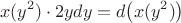 $$x(y^2)\cdot 2ydy = d\big(x(y^2)\big)$$