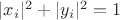 $|x_i|^2 + |y_i|^2 = 1$