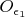 $O_{\epsilon_1}$