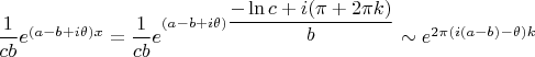 $\dfrac1{cb}e^{(a-b+i\theta)x} = \dfrac1{cb}e^{(a-b+i\theta) \dfrac{-\ln c+i(\pi+2\pi k)}{b}} \sim e^{2 \pi (i (a-b) - \theta) k} $