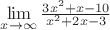 $\lim\limits_{x \to \infty} {\frac {3x^2+x-10} {x^2+2x-3}}$