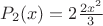 $P_2(x)=2\frac{2x^2} 3$