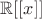 $\math \mathbb R [[x]] $