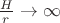 $ \frac{H}{r} \to\infty$