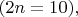 $(2n = 10),  $