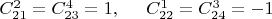 $C^2_{21}=C^4_{23}=1,\hspace{5mm} C^1_{22}=C^3_{24}=-1$