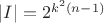 $|I| = 2^{k^2(n-1)}$